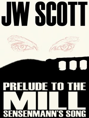 cover image of Prelude to the Mill